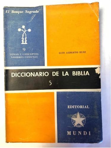 Diccionario De La Biblia 5 - Luis Alberto Ruiz - Religión