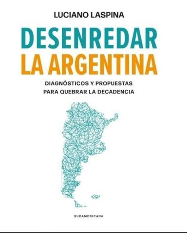 Desenredar La Argentina