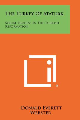 Libro The Turkey Of Ataturk: Social Process In The Turkis...