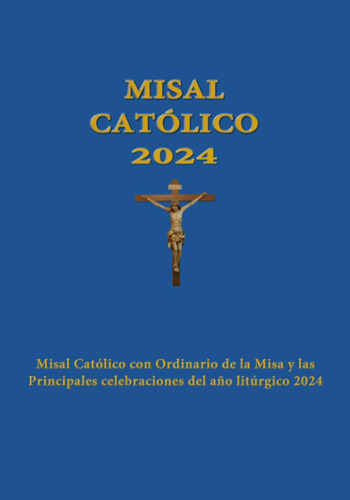 Libro: Misal Católico 2024: Misal Católico Con Ordinario De