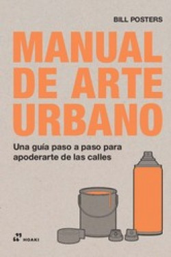 Libro Manual De Arte Urbanode Posters, Bill