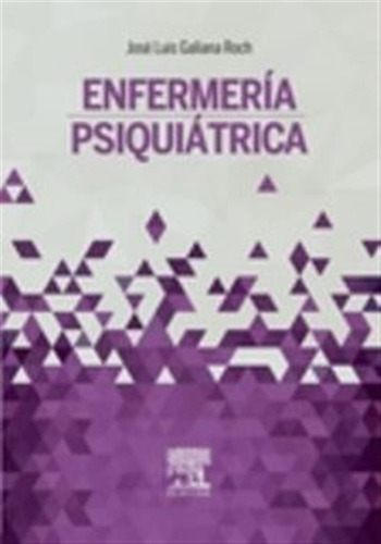Enfermeria Psiquiatrica - Galiana Roch, Jose Luis