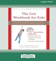 Comprar Libro The Grit Workbook For Kids: Cbt Skills To Help Kids...