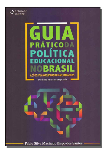 Libro Guia Pratico Da Politica Educacional No Brasil De Sant