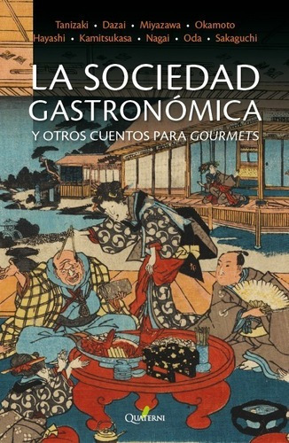 Libro La Sociedad Gastronómica Y Otros Cuentos Para Gourmets