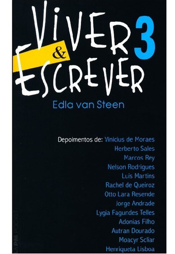 Viver E Escrever: Viver E Escrever, De Steen, Edla Van. Editora L±, Capa Mole, Edição 1 Em Português