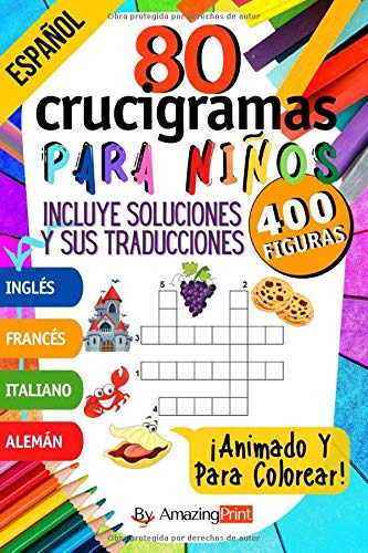 80 Crucigramas Animados Para Niños: 400 Figuras A Descubrir