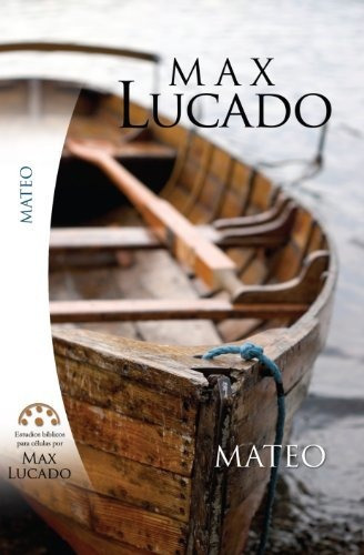 Libro : Mateo-el Rey Carpintero - Max Lucado