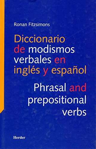 Diccionario De Modismos Verbales En Ingles Y Español. Phrasa