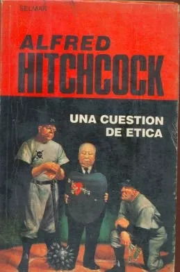 Alfred Hitchcock: Una Cuestion De Ética