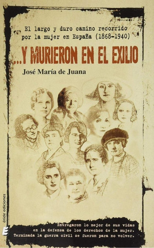 Libro: Ày Murieron En El Exilio. De Juana Mayoz, Jose Maria.