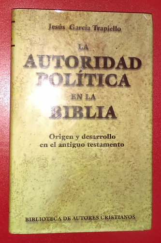 La Autoridad Política En La Biblia Jesús García Trapiello 