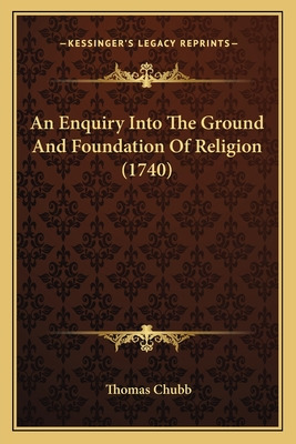 Libro An Enquiry Into The Ground And Foundation Of Religi...