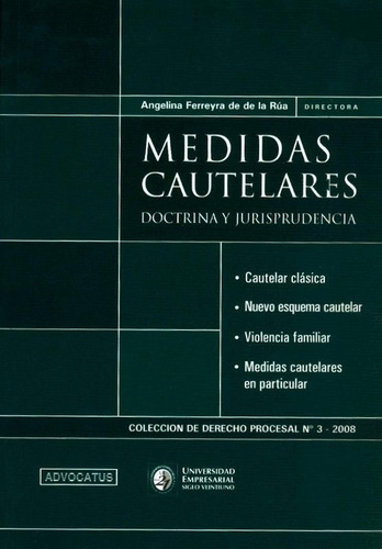 Medidas Cautelares - Ferreyra De De La Rua, Angelina (direct