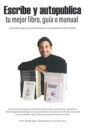 Libro: Escribe Y Autopublica Tu Mejor Libro, Guía O Manual: