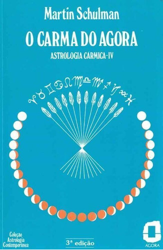 O Carma Do Agora - 03ed/88