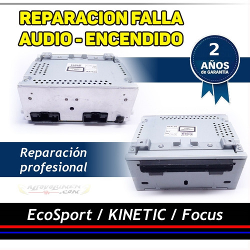 Imagen 3 de 5 de Reparación Estereo Fiesta Kinetic Focus Gtía 2 Años C/ Envío