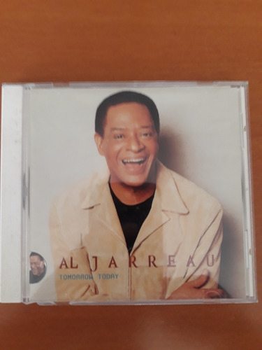 Al Jarreau. Tomorrow Today. Cd Original Usado Qqe. Ag.