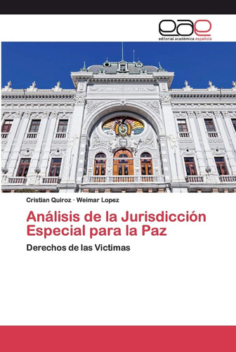 Libro: Análisis Jurisdicción Especial Paz: Der