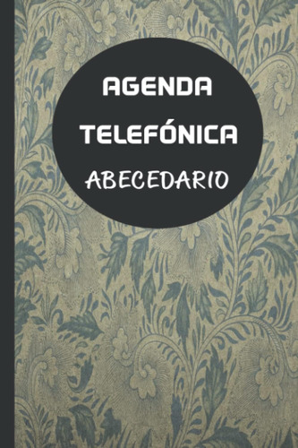 Libro: Agenda Telefónica Abecedario: Organizador Para Guarda