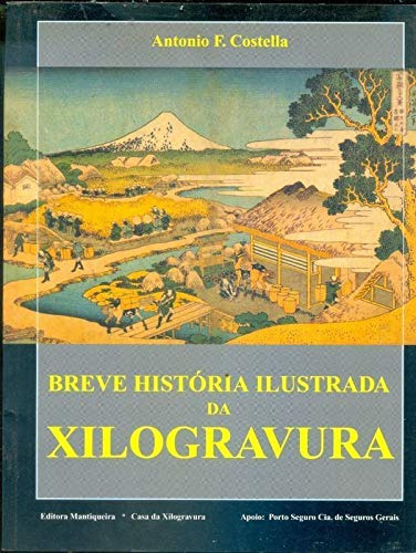 Libro Breve Historia Ilustrada Da Xilogravura De Antonio F.
