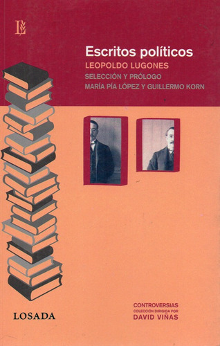 Escritos Politicos/l - Lugones - Losada              