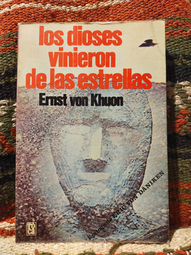 Los Dioses Vinieron De Las Estrellas Ernest Von Khuon Libro