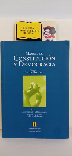 Manual De Constitución Y Democracia - V. 1  De Los Derechos