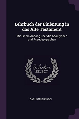 Lehrbuch Der Einleitung In Das Alte Testament Mit Einem Anha