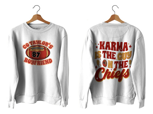 Sudadera Taylor Swift Kansas Chiefs Kelce Karma Is The Guy 