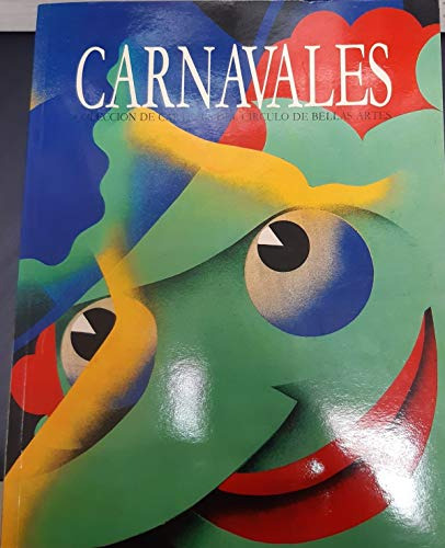 Libro Carnavales Colección De Carteles Del Círculo De Bellas