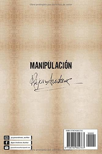 Manipulacion: Manual De Tecnicas De Comunicacion Persuasiva,