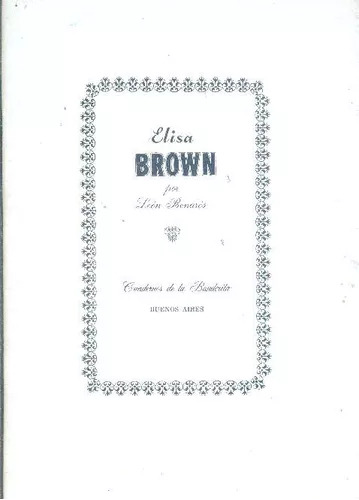 León Benaros: Elisa Brown