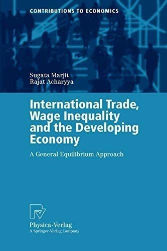 Libro: International Trade, Wage Inequality And The Economy: