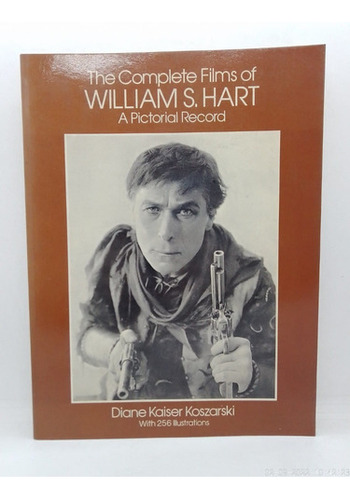 The Complete Films Of William S. Hart - Dover - Usado  