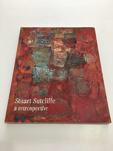 Livro: Stuart Sutcliffe - A Restrospective