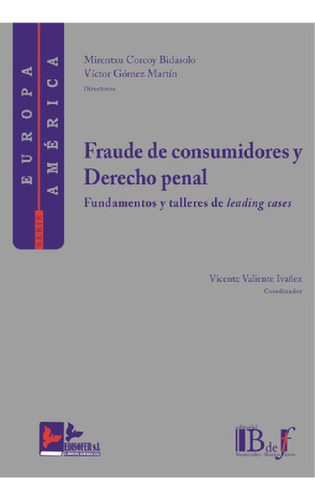 Libro - Fraude A Consumidores Y Derecho Penal Corcoy Bidaso
