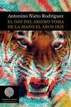 Libro El Ojo Del Abismo Toma De La Mano El Arco Iris