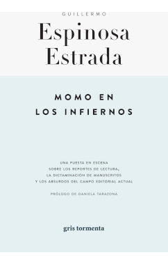 Libro Momo En Los Infiernos - Guillermo Espinosa Estrada