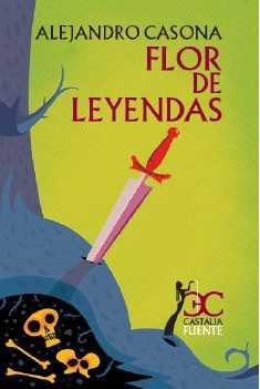 Libro Flor De Leyendas De Castalia Editorial