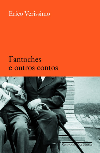 Fantoches e outros contos, de Verissimo, Erico. Editora Schwarcz SA, capa mole em português, 2007