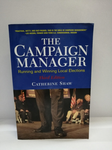 The Campaign Manager, Running And Winning Local Elections