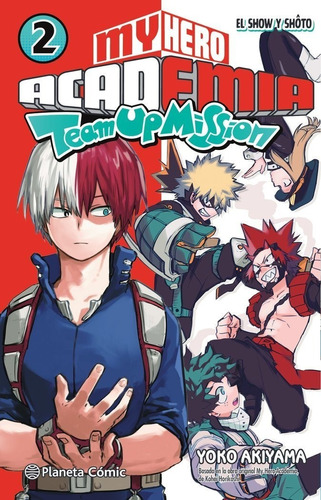 Libro My Hero Academia Team Up Mission Nâº 02 - Kohei Hor...