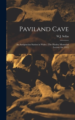 Libro Paviland Cave: An Aurignacian Station In Wales. (th...