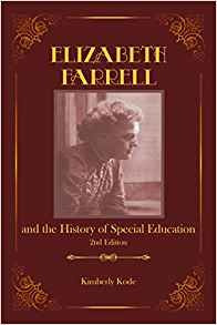 Elizabeth Farrell And The History Of Special Education, 2nd 