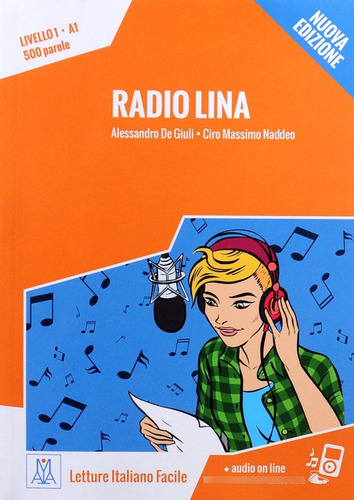 Radio Lina. Libro + Audio Online.  Alma Edizioni