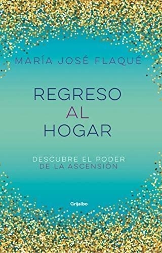 Libro: Regreso Al Hogar Back Home (spanish Edition)