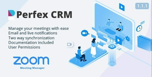 Imagem 1 de 10 de Módulo Gerenciador De Reunião Zoom Para Perfexcrm