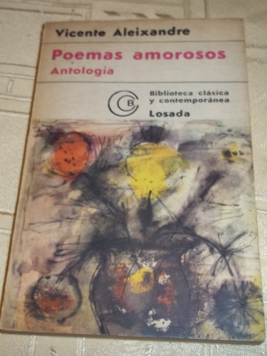 Poemas Amorosos - Antologia - Vicente Aleixandre