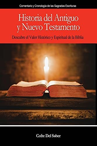 Libro : Historia Del Antiguo Y Nuevo Testamento - Del...